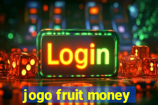 jogo fruit money